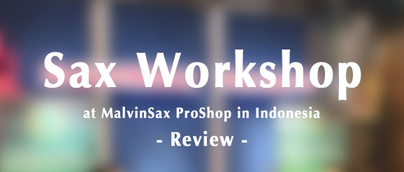 2019-chateau-workshop-sax-Indonesia